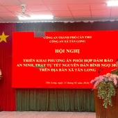 Công an xã Tân Long triển khai phương án phối hợp bảo đảm an ninh trật tự Tết Nguyên đán Bính Ngọ 2026