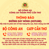 Công an thành phố Cần Thơ thông báo đường dây nóng tiếp nhận tin phản ánh về hiện tượng tiêu cực, tham nhũng của cán bộ, chiến sĩ