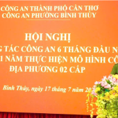 Công an phường Bình Thủy sơ kết công tác 6 tháng đầu năm và triển khai nhiệm vụ 6 tháng cuối năm 2026