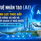 Chủ đề 2: TRÍ TUỆ NHÂN TẠO (AI) - ĐỘNG LỰC THÚC ĐẨY ĐỜI SỐNG XÃ HỘI VÀ ĐỔI MỚI QUẢN LÝ NHÀ NƯỚC TRONG KỶ NGUYÊN SỐ