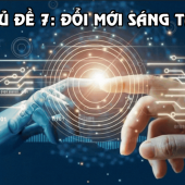 Chủ đề 7: ĐỔI MỚI SÁNG TẠO