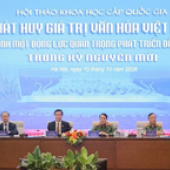 Phát huy giá trị văn hoá Việt Nam thành một động lực quan trọng phát triển đất nước trong kỷ nguyên mới